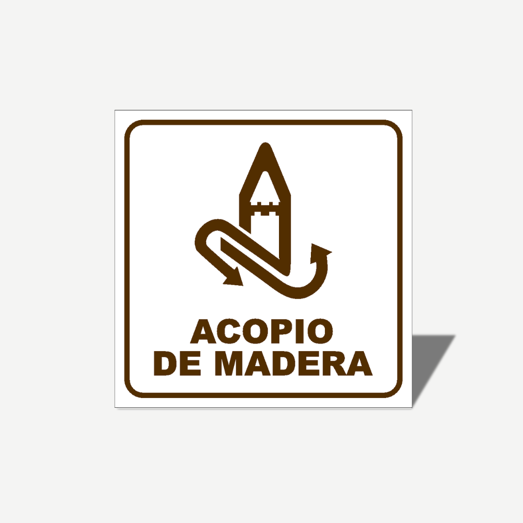 2 Señales GRANDES de "Acopio De Madera" | Señalética Protección Civil