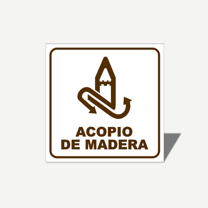 2 Señales GRANDES de "Acopio De Madera" | Señalética Protección Civil
