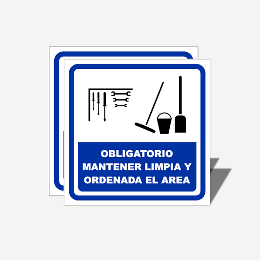 2 Señales GRANDES de "Obligatorio Mantener Limpia y Ordenada El Area" | Señalética Protección Civil